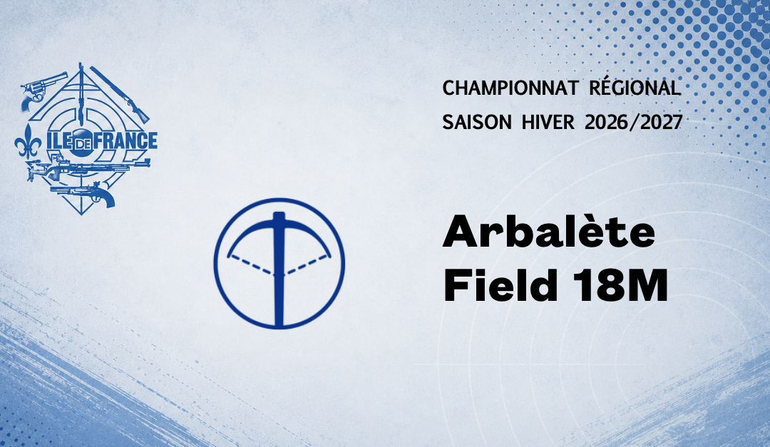 Championnat Régional – Arbalète Field 18m