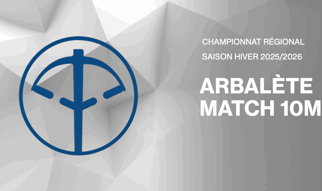 Championnat Régional – Arbalète Match 10m