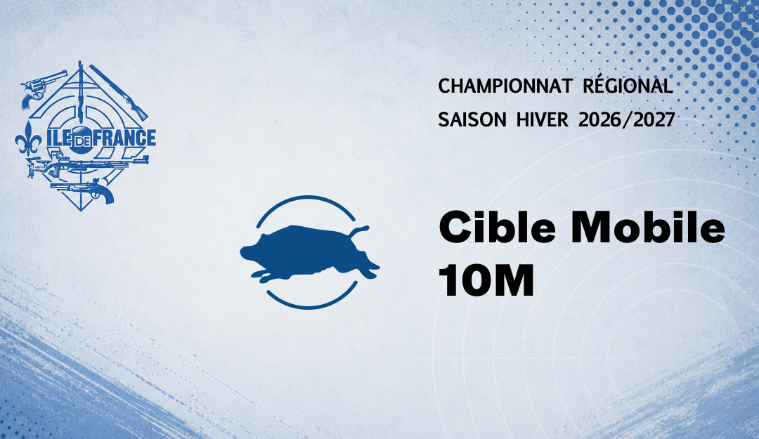 Championnat Régional – Cible Mobile 10m