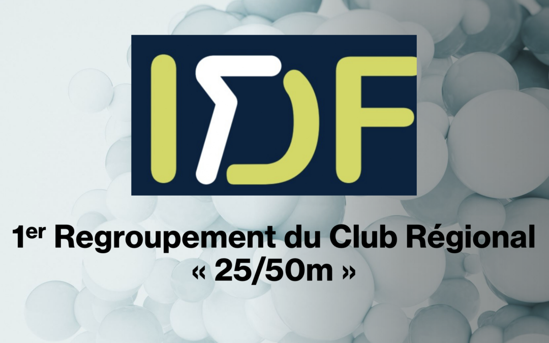 1er regroupement du club régional « 25/50m »