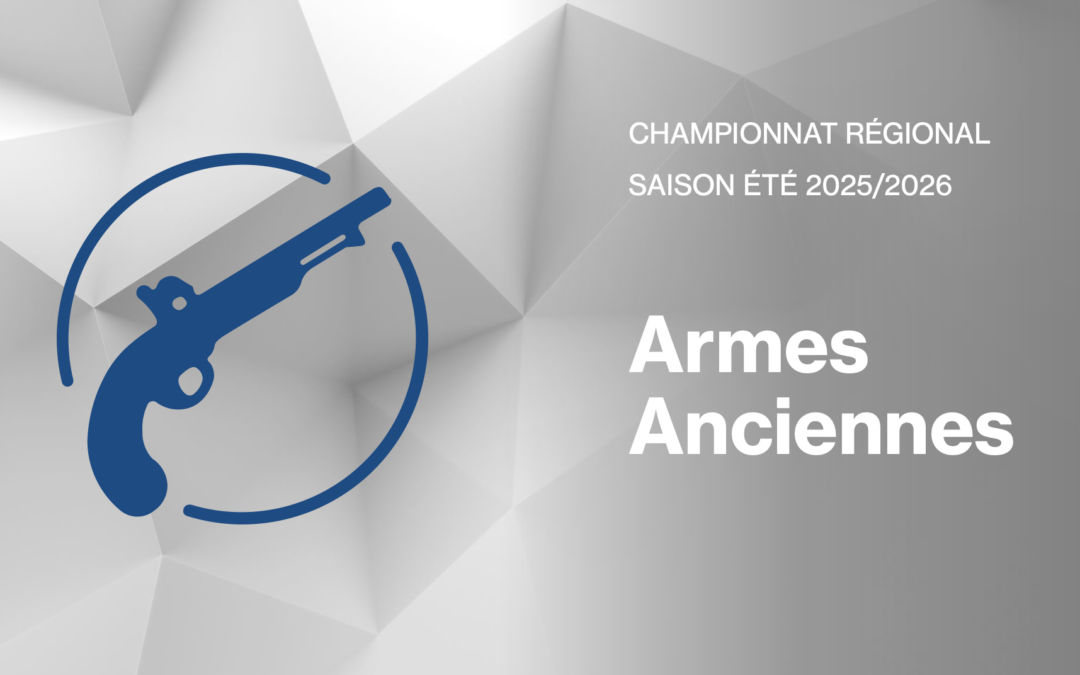 Championnat Régional Armes Anciennes