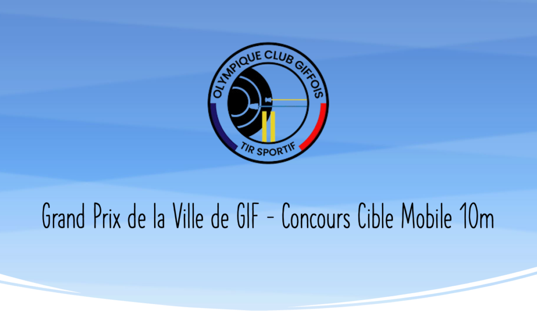 Concours de Cible Mobile 10m « Match 30+30 & Mixte »